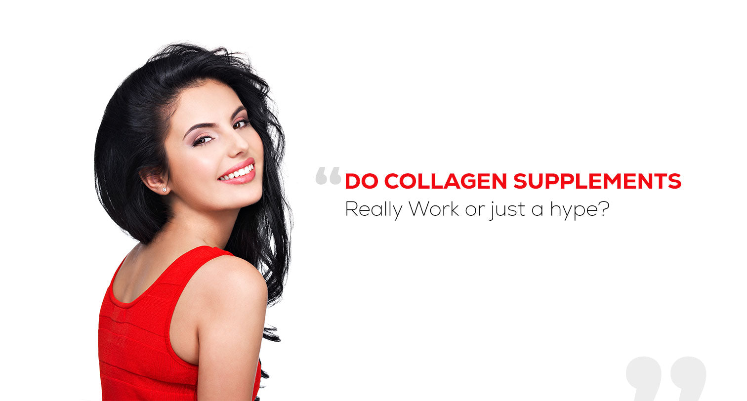 Do Collagen Supplements Really Work or Just a hype?