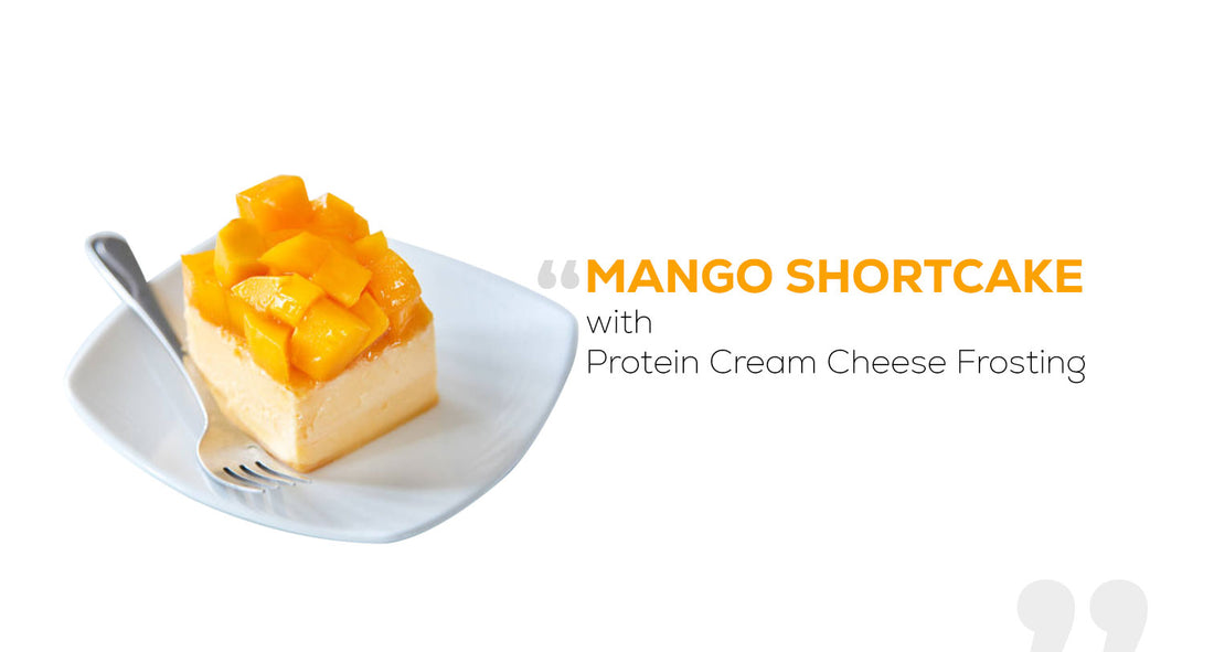 Mango Shortcake with Protein Cream Cheese Frosting