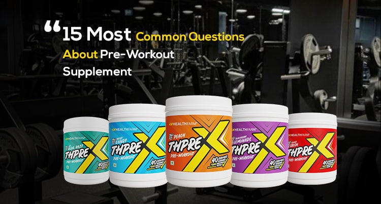 15 Most Common Questions About Pre-Workout Supplement