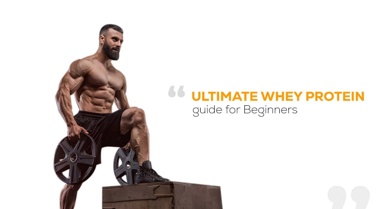 Ultimate Whey Protein Guide For
