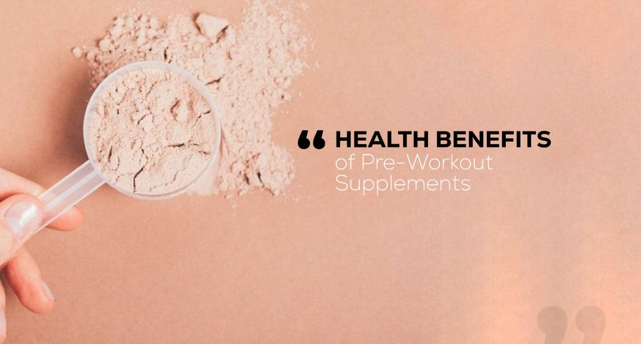 Health Benefits of Pre-Workout Supplements
