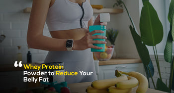Top Whey Protein Powder to Reduce Your Belly Fat - Healthfarm ...