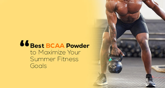 How to Use BCAA Powder to Maximize Your Summer Fitness Goals?